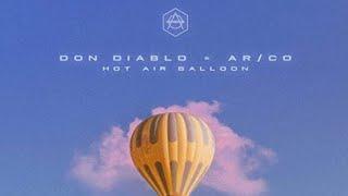 Don Diablo & AR/CO - Hot Air Balloon (Official Music Video)