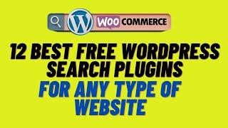 12 Best FREE Wordpress Search Plugins For Any Type Of Website