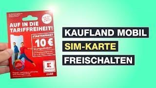 Kaufland Mobil SIM-Karte aktivieren - Die Freischaltung in fünf einfachen Schritten - Testventure