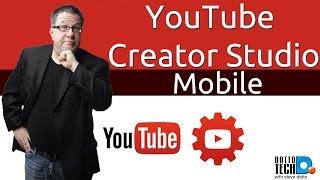 YouTube Creator Studio Mobile Version - Quick Demo