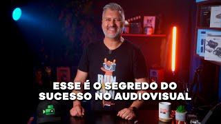 VIDEOMAKER, ESSE É O SEGREDO DO SUCESSO NO AUDIOVISUAL