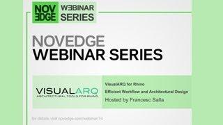 Novedge Webinar #74: Workflow and Architectural Design with VisualARQ for Rhino