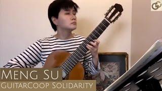 GC Solidarity | Meng Su | “Cancion de la Hilandera” by Agustin Barrios