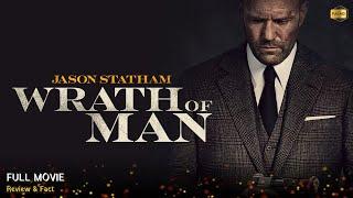 Wrath Of Man Full Movie In English | New Hollywood Movie | White Feather Movies | Review & Facts