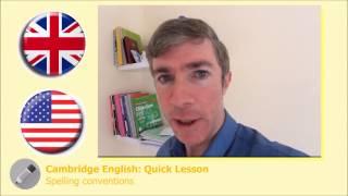 British and American Spelling - Quick Lesson