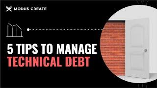 Manage or Be Managed by Technical Debt