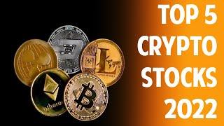 Top 5 Crypto Stocks 2022 | Best Crypto Picks 2022 | Crypto Zone