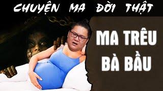 [TẬP 1914] Chuyện Ma Có Thật : MA HÙ BÀ ĐẺ