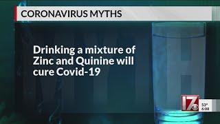 Coronavirus myth 4/15: Drinking a mixture of Zinc and Quinine will cure COVID-19