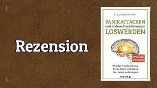 Rezension | "Panikattacken und andere Angststörungen loswerden" |  Klaus Bernhardt | Januar 2020