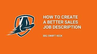 How to Create a Better Sales Job Description