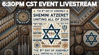 The 8th Day of Assembly | Uniting All of Zion - Night 2