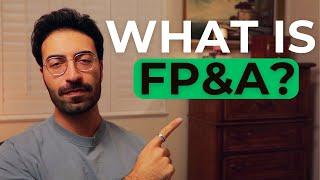 What REALLY is FP&A? (Explained by an FP&A Professional)