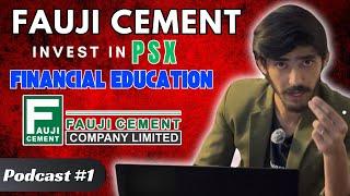 Fauji Cement Analysis For 2025 | Financial Education Podcast 1