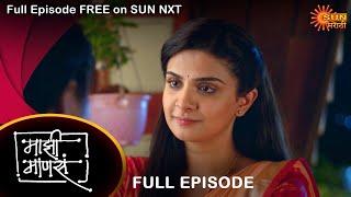 Maajhi Maanasa - Full Episode | 1 Jun 2022 | Full Ep FREE on SUN NXT | Sun Marathi Serial