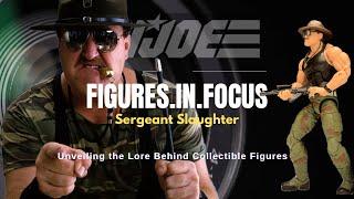 SGT Slaughter: For Those About to Joe, We Salute You!