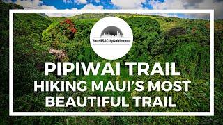 Hiking the Pipiwai Trail - Maui's Most Beautiful Trail and Scenery - Hidden Gem of the Road To Hana