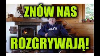 ZNÓW NAS ROZGRYWAJĄ!