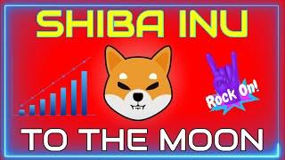 SHIBA INU TO THE MOON! 