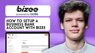 How to Setup a Business Bank Account with Bizee