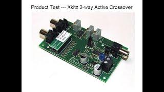 Product Test --- Xkitz 2-way Active Crossover