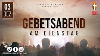 Kraftvolles Gebet in der Gegenwart Gottes am Abend – 03. Dezember 2024 in Mannheim auf Deutsch LIVE