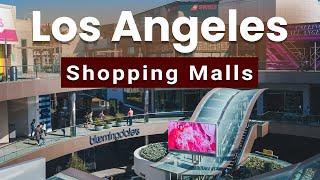 Top 10 Shopping Malls to Visit in Los Angeles, California | USA - English