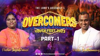 OVERCOMERS 2023 || Part-1 || THE LORD'S ASSEMBLY || Pastor Joel Thomasraj || Pastor Joyce Daniel