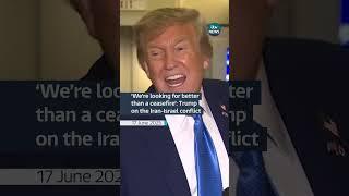 Trump says he is looking for something 'better than a ceasefire' #itvnews