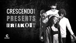 CRESCENDO1 Presents: BREAKOUT (MAY 2017)