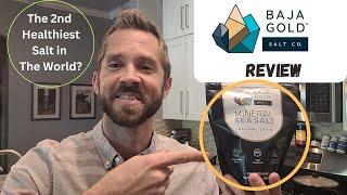 Baja Gold Sea Salt Review (The 2nd Healthiest Salt in The World?)