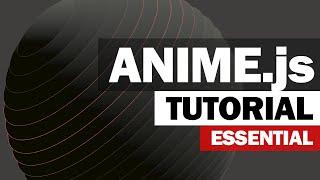 Anime.js Tutorial - JavaScript Animation Engine in 10 Minutes