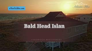 Bald Head Island House Rentals - Luxury Beachfront Home and Stunning Ocean Views