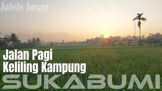 Morning Walk Around the Village in Sukabumi - Indonesia