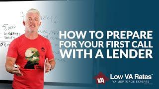 How to prepare for your first call with a lender