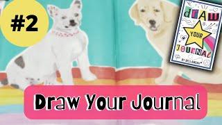 Draw Your Journal || Episode 2