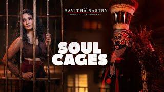 Savitha Sastry's 'SOUL CAGES' - Short Film [4K - HDR - 5.1DOLBY] - English