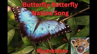 "Enchanting Butterfly Song for Kids | Beautiful Nature Melody with Lyrics | Sing Along!"