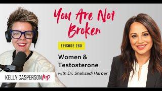 Women & Testosterone — Dr. Kelly Casperson and Dr. Harper