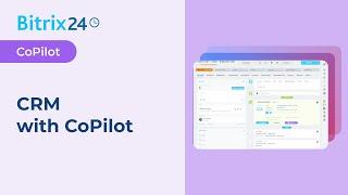 Bitrix24 CRM with CoPilot