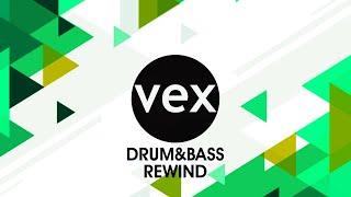 VEX Drum & Bass Rewind (Megamix)