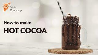 How to make hot chocolate with Pixaloop