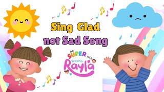 Sing Glad and not Sad | If you're happy and you know it | #nursery_rhymes #kidslearning