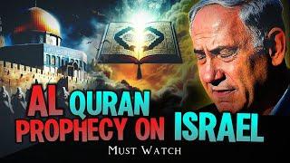 Quran Predicts The Future Of Israel !!