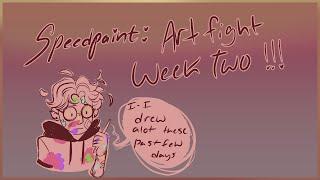 Art fight 2021|  week two timelapses