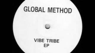 Global Method Vibe Tribe EP - Good Life Orbital remix