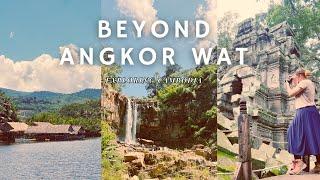 Beyond Angkor Wat | Exploring Cambodia