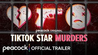 TikTok Star Murders | Official Trailer | Peacock Original