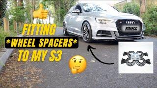 FITTING WHEEL SPACERS TO MY AUDI S3  (BEFORE/AFTER)