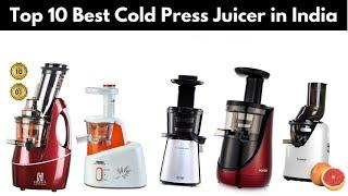 Top 10 Best Cold Press Juicer in India with Price | Best Juicer in India 2023